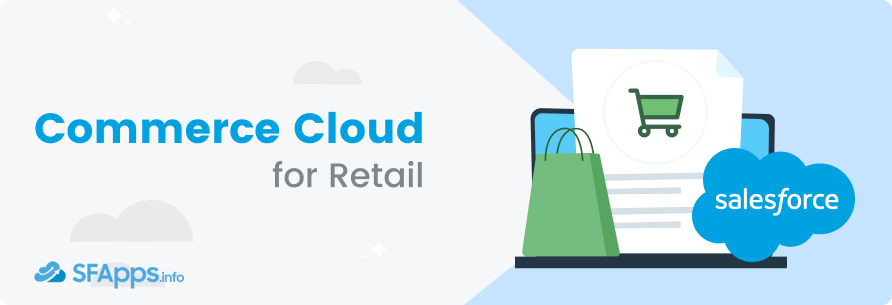 Salesforce Commerce Cloud for Retail Implementation
