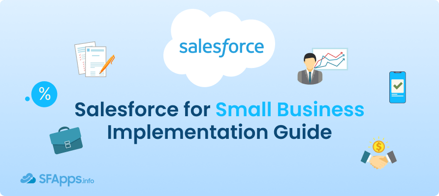 Salesforce for Small Business Implementation Guide