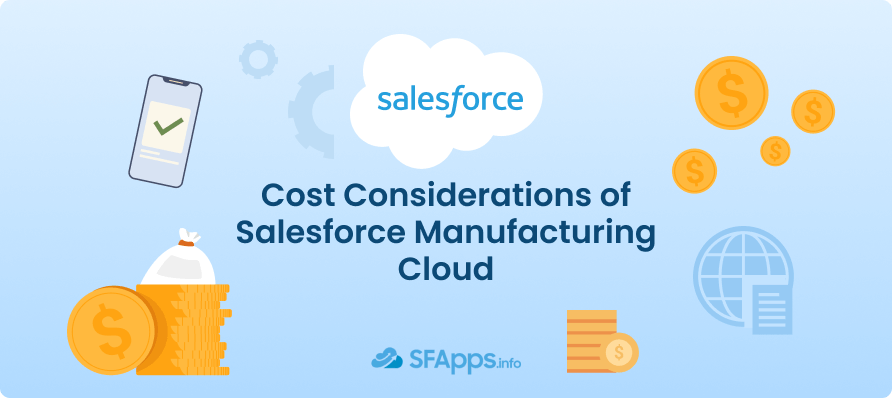 Cost Considerations of Salesforce Manufacturing Cloud