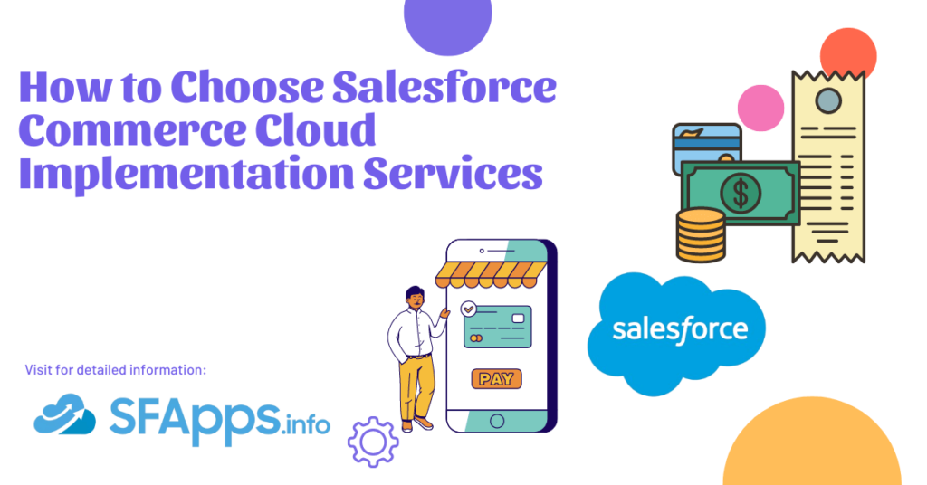 Choose Salesforce Commerce Cloud Implementation Services