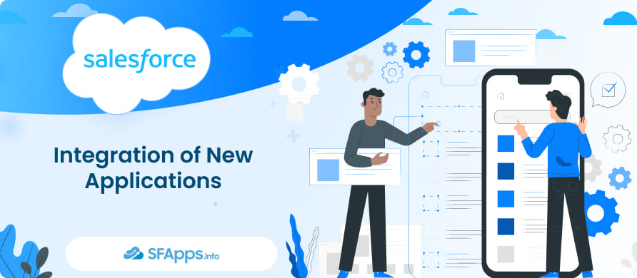 Integrate New Applications with Salesforce Admin Outsourcing