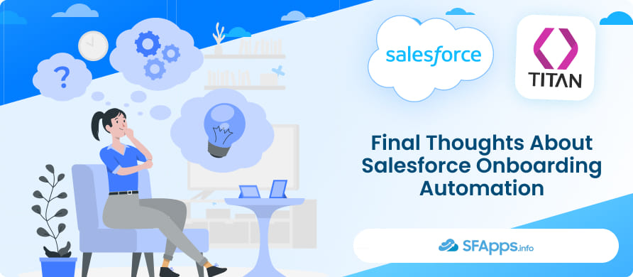 Final Thoughts About Salesforce Onboarding Automation