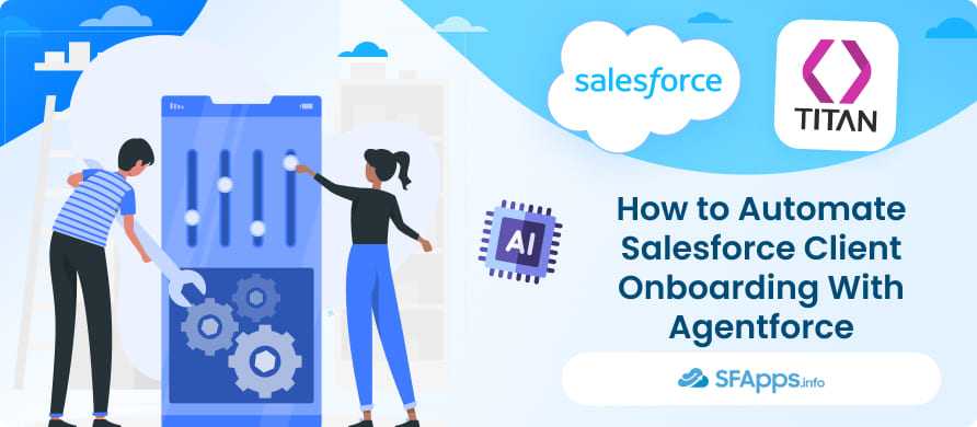 How to Automate Salesforce Client Onboarding with Agentforce