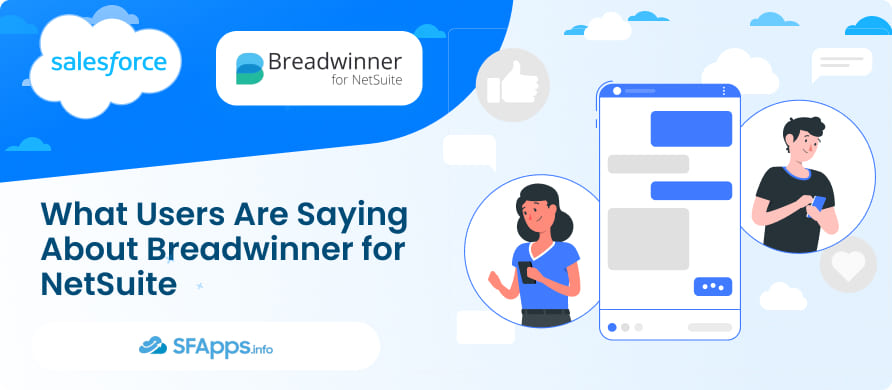 What Users Are Saying About Breadwinner for NetSuite