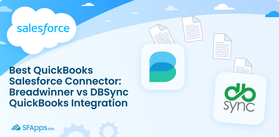 Best QuickBooks Salesforce Connector_ Breadwinner vs DBSync QuickBooks Integration