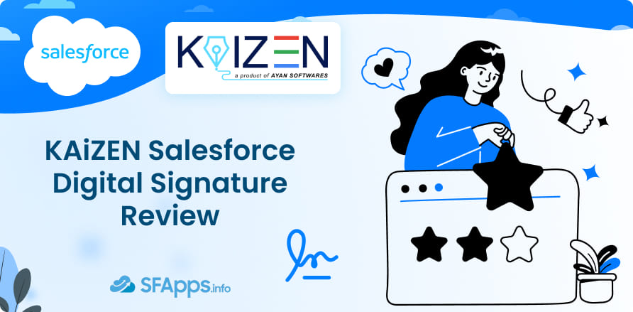 KAiZEN Salesforce Digital Signature Review
