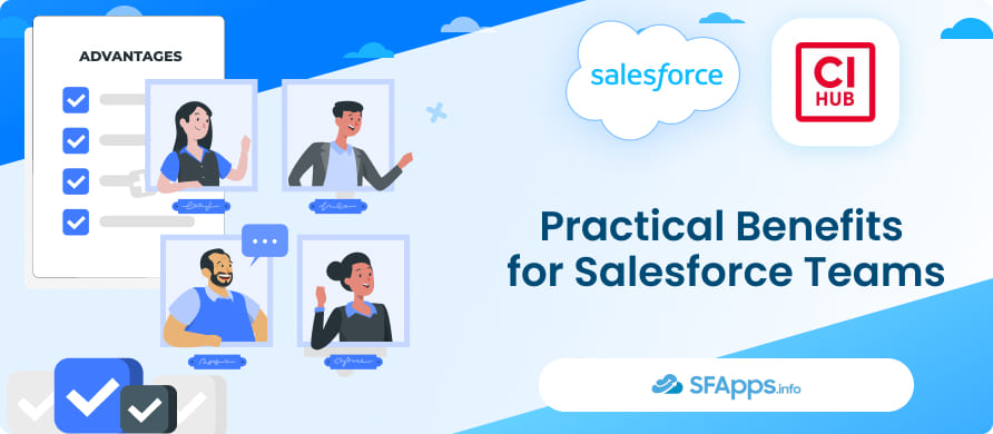 Practical Benefits for Salesforce Teams