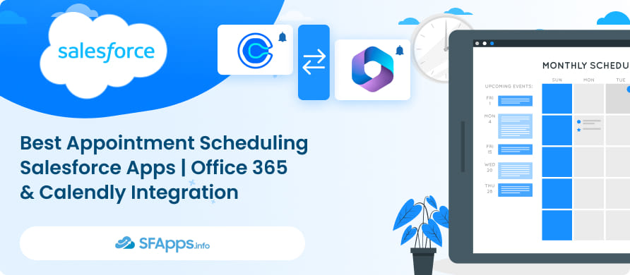 Best Appointment Scheduling Salesforce Apps _ Office 365 & Calendly Integration