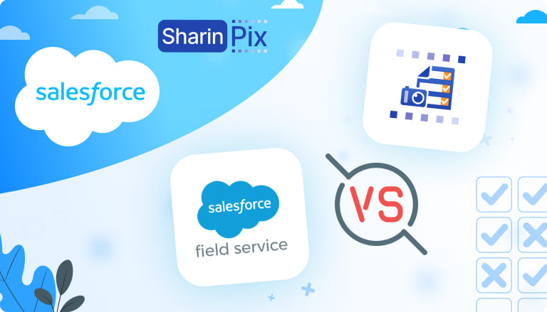 Salesforce Field Service Data Capture vs Forms by SharinPix thumbnail