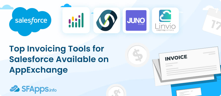 Top Invoicing Tools for Salesforce Available on AppExchange