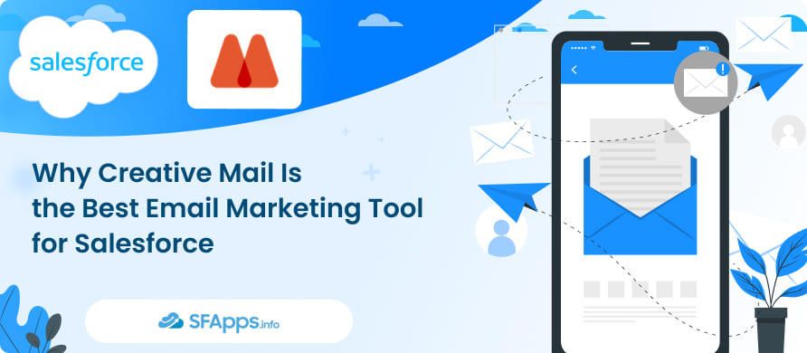 Why Creative Mail Is the Best Email Marketing Tool for Salesforce. Main